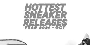 3X3 NEXT HOTTEST SNEAKERS OF THE MONTH October